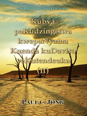 cover image of Mharidzo Pamusoro paVaGaratia--Kubva paKudzingiswa kwepaNyama Kuenda kuDaviro yeKutendeuka (II)